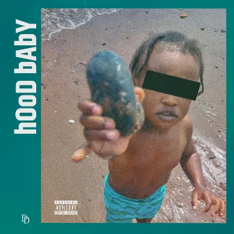 HoOD bAby by Dae Digs