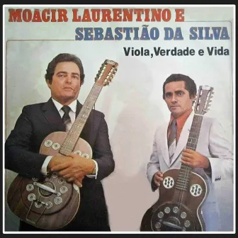 Viola, Verdade e Vida by Moacir Laurentino