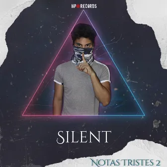 Notas Tristes 2 by Silent