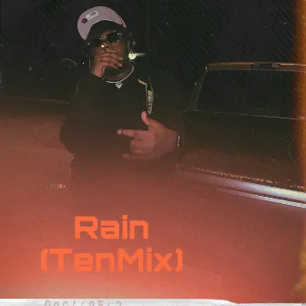 Rain (TenMix) by TenX