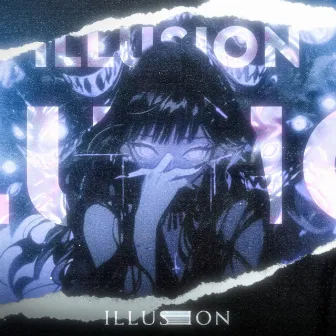 Illusion by El Rafo