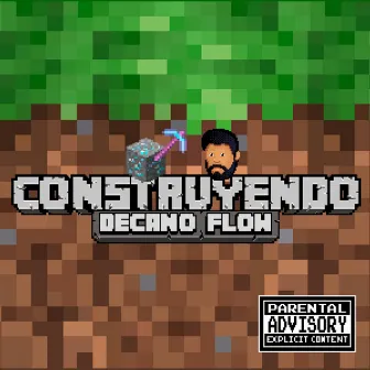 Construyendo by Decano Flow