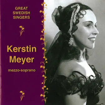 Great Swedish Singers: Kerstin Meyer (1954-1972) by Kerstin Meyer