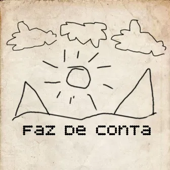 Faz de Conta by Chinês