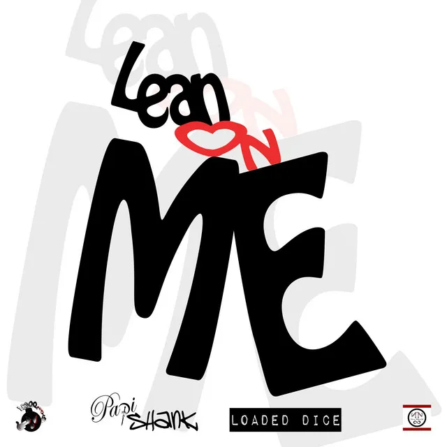 Lean On Me