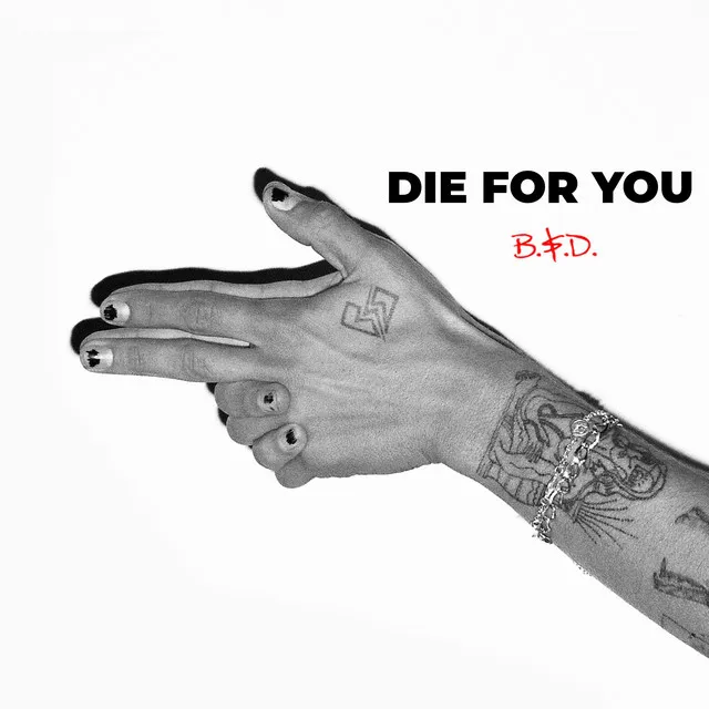 Die For You