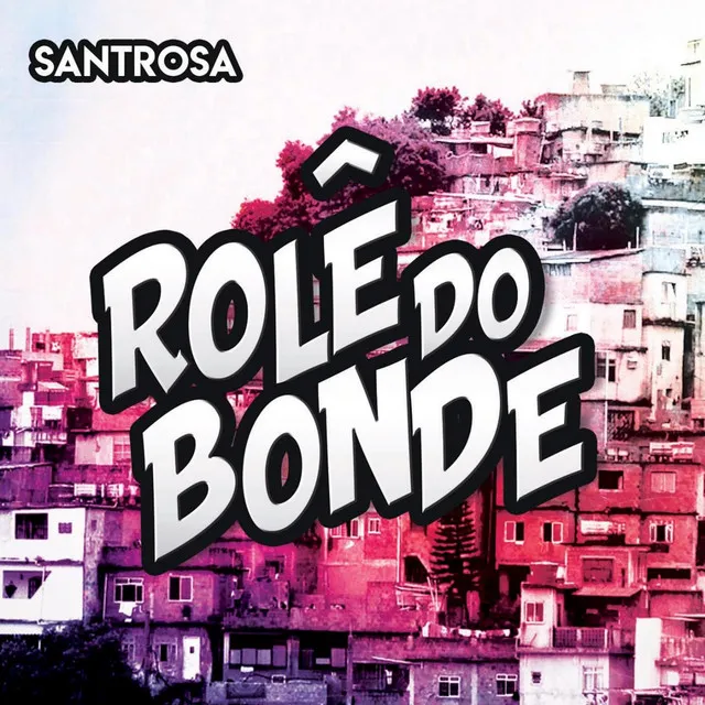 Rolê do Bonde