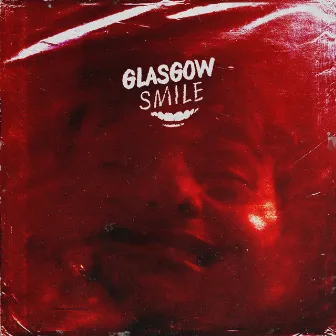 Glasgow Smile by Rass Limit