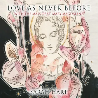 Love as Never Before by Sarah Hart