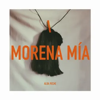 Morena Mía by Alba Reche