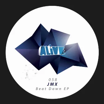 Beat Down EP by JMX