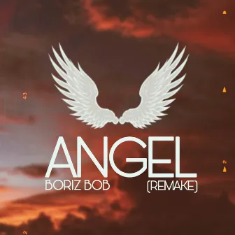 ANGEL (Remake) by Boriz Bob