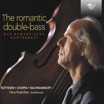 The Romantic Double Bass by Hans Roelofsen