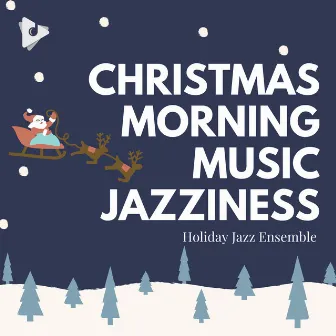 Christmas Morning Music Jazziness by Christmas Piano Music Jazz Dinner Party