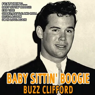 Baby Sittin' Boogie by Buzz Clifford