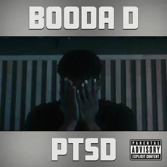 Ptsd by Booda D