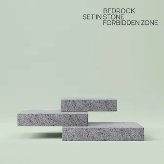 Set In Stone / Forbidden Zone by Bedrock