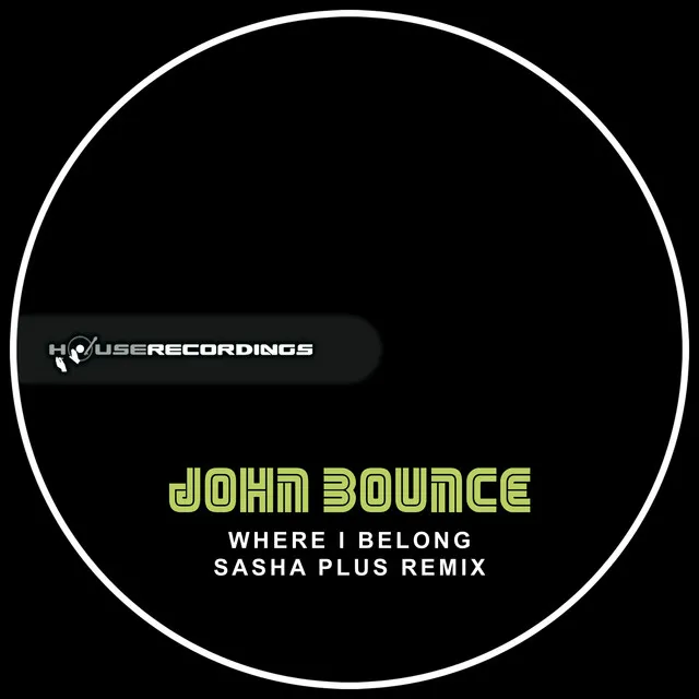 Where I Belong - Sasha Plus Remix