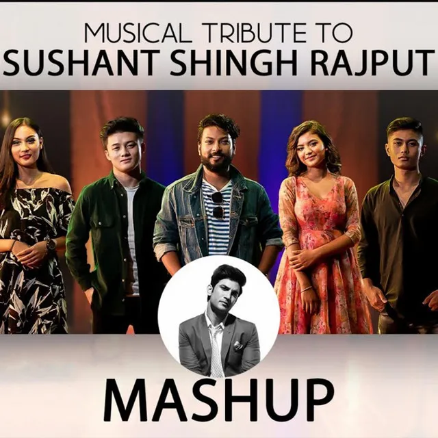 Nepalese Tribute To Sushant Singh Rajput - Mashup