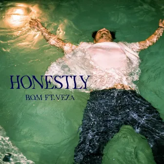 Honestly by B.O.M