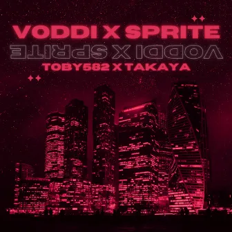 Voddi X Sprite by Takaya