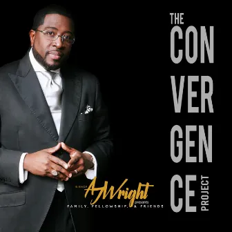 The Convergence Project by Bishop AJ Wright