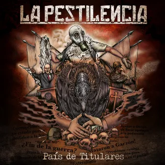 País de Titulares by La Pestilencia