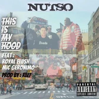 This Is My Hood by Nutso