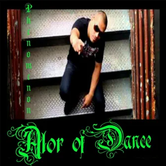 Alor of Dance by Phenomenon