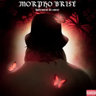 MORPHO Brisé : battement de coeur by Marvin Rose Carter