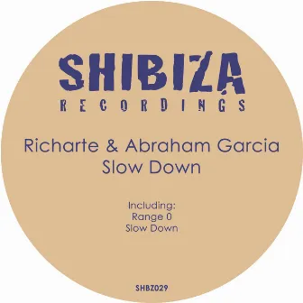 Slow Down by Richarte