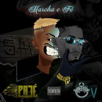 Marcha e fé by Pajé Mc