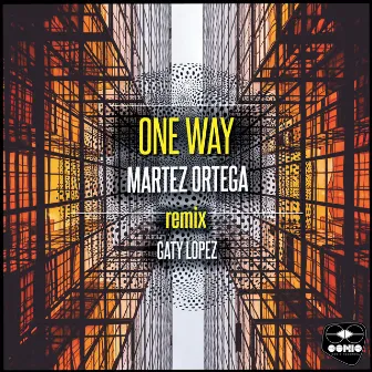 One Way by Martez Ortega