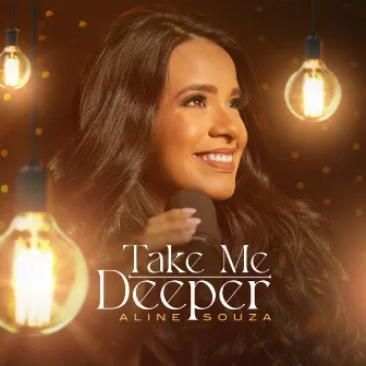 Take Me Deeper (Ir Além) by Aline Souza