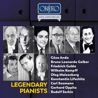 Orfeo 40th Anniversary – Legendary Pianists by Wilfried Boettcher