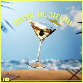 Drink de Melão by Jez