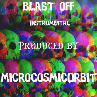 Blast 0ff ~ Instru-mental ~ 86 bpm by MicroCosmicOrbit