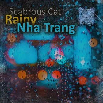 Rainy Nha Trang by Scabrous Cat