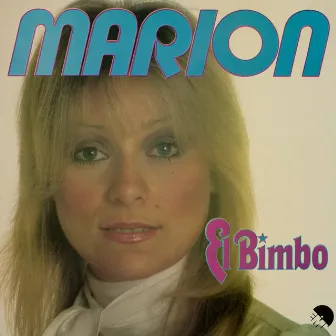 El Bimbo (2012 Remaster) by Marion