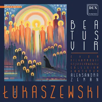 Łukaszewski: Musica sacra, Vol. 9 by The Collegium Cantorum Choir Of The Czestochowa Philharmonic