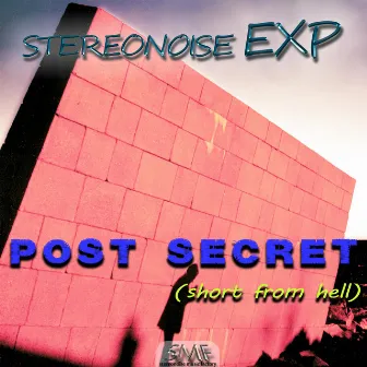 Post Secret (short from hell) by Stereonoise Exp