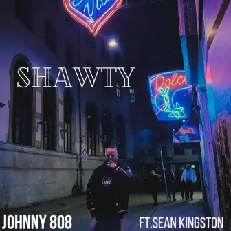 Shawty by JOHNNY 808