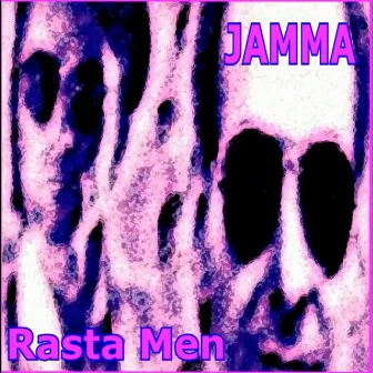 Rasta Men by Jamma