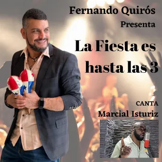 La Fiesta Es Hasta Las 3 by Marcial Istúriz