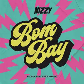 Bombay by Nizzy