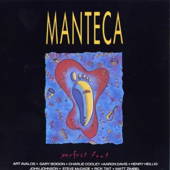 Perfect Foot by Manteca