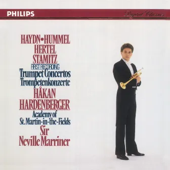 Haydn, Hummel, Hertel & Stamitz Trumpet Concertos by Håkan Hardenberger