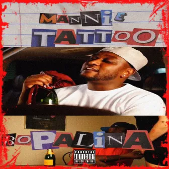 Bopalina Part 2 by Mannie Tattoo