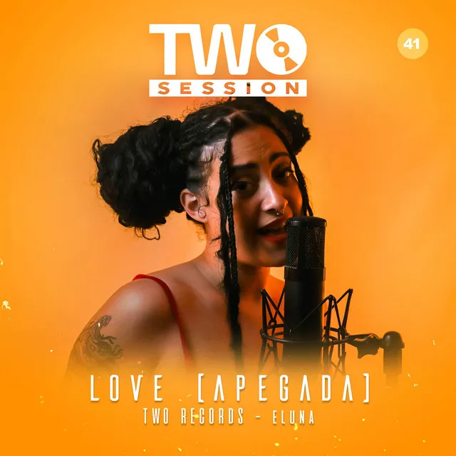 Love (Apegada) - Two Session 41