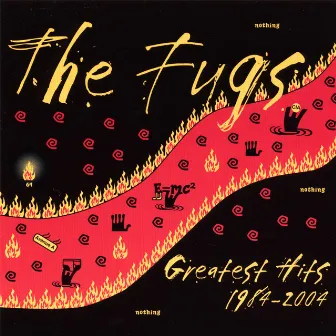 Greatest Hits 1984-2004 by The Fugs